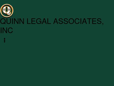 Quinn Legal Associates, Inc.