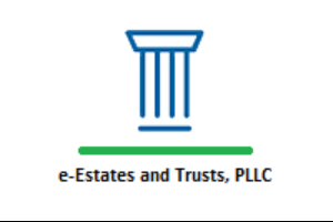 e-Estates and Trusts, PLLC
