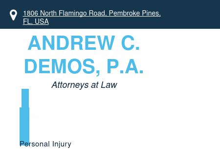 ANDREW C. DEMOS, P.A. ATTORNEY AT LAW