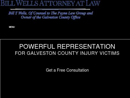Bill T. Wells, Of Counsel to The Payne Law Group