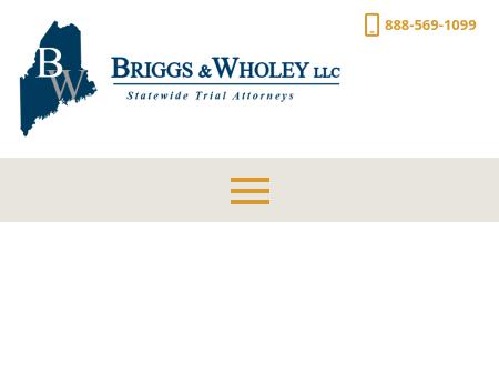 Briggs & Wholey LLC  -  Statewide Personal Injury Trial Attorneys