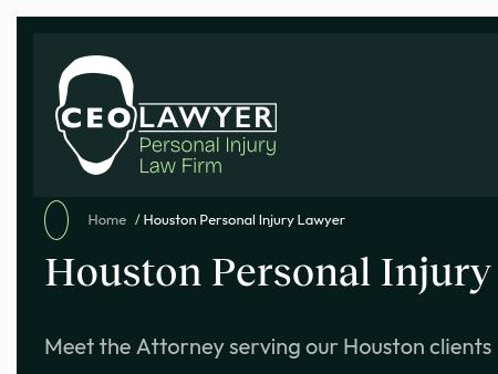 CEO Lawyer Personal Injury Law Firm Houston