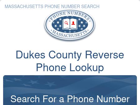 Dukes County Phone Number Search