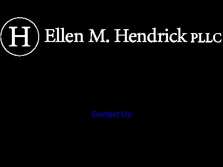 Ellen M Hendrick PLLC