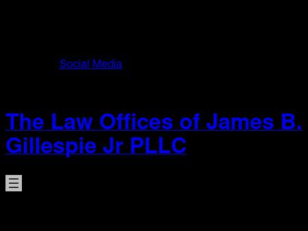 Gillespie James B Jr PLLC The Law Offices Of