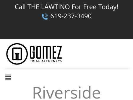 Gomez Trial Attorneys, Accident & Injury Lawyers