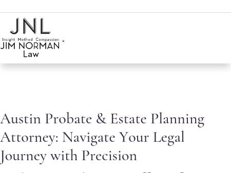 Law Office of Jim Norman, PLLC - Wills, Estate Planning, Trusts, Probate, Guardianships
