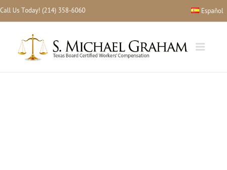 Law Office of S. Michael Graham Texas Board Certified - Workers Compensation