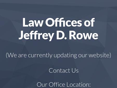 Law Offices of Jeffrey D. Rowe
