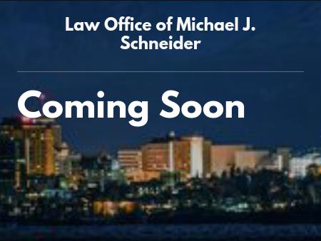 LAW OFFICES OF MICHAEL J. SCHNEIDER, P.C.