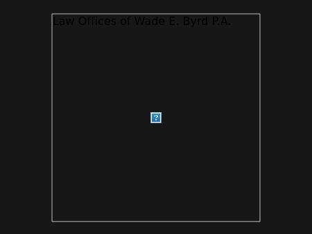 Law Offices of Wade E. Byrd P.A.