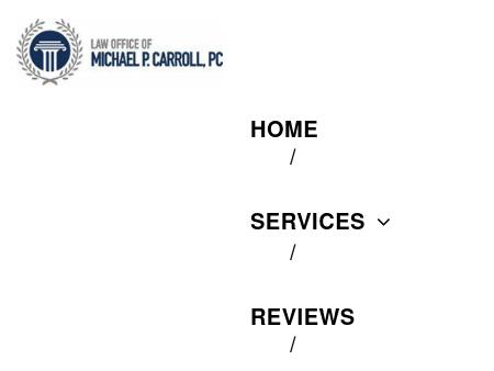 Law Office of Michael P Carroll PC