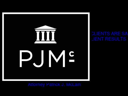 Patrick J. McLain, Judge Advocate and Attorney at Law