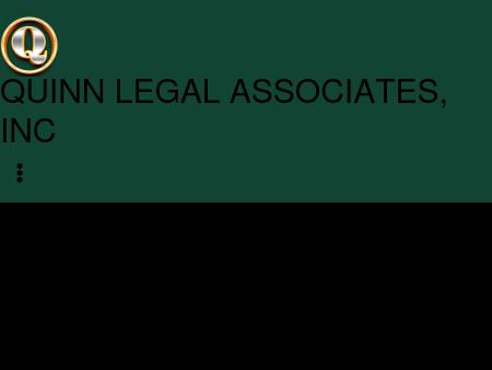 Quinn Legal Associates, Inc.