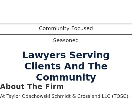 Taylor, Odachowski, Schmidt & Crossland, LLC