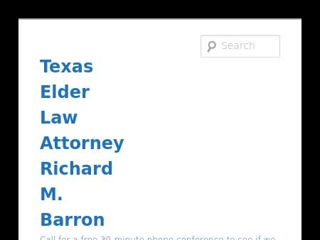Texas Elder Law Attorney, Richard M. Barron