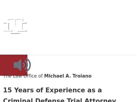 The Law Office of Michael A. Troiano