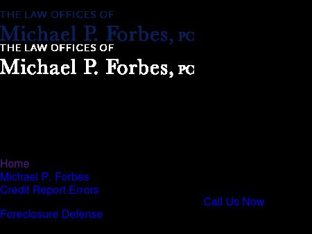 The Law Office of Michael P. Forbes, PC