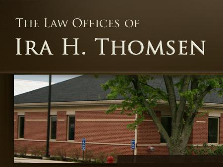 The Law Offices of Ira H. Thomsen