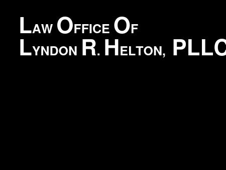 The Law Offices of Lyndon R. Helton, PLLC