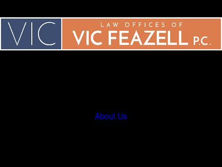 The Law Offices of Vic Feazell, P.C.