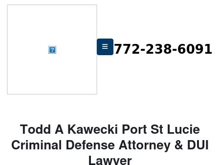 Todd A Kawecki Port St Lucie Criminal Defense Attorney & DUI Lawyer