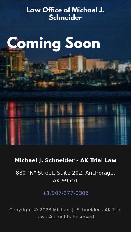 LAW OFFICES OF MICHAEL J. SCHNEIDER, P.C. - Anchorage AK Lawyers