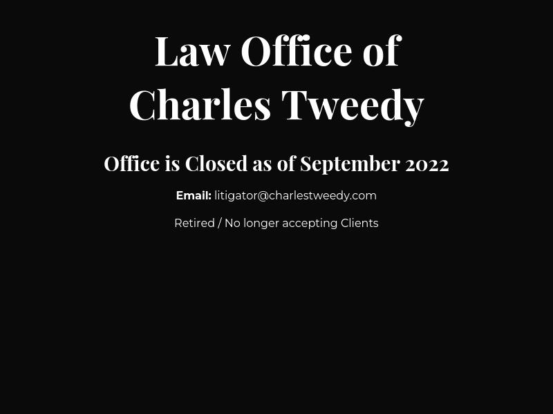 Tweedy Charles A Attorney At Law - Gold River CA Lawyers
